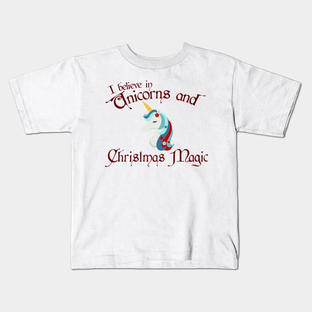 Believe in Christmas Unicorns and Christmas Magic Kids T-Shirt by Wanderer Bat
